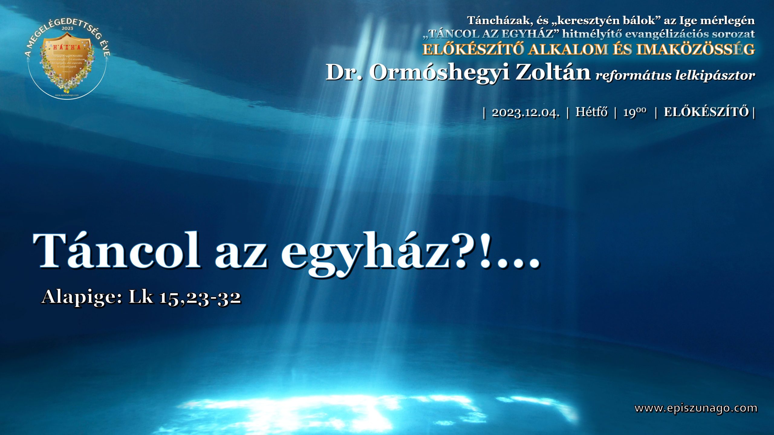XIV. Hitmélyítő evangelizáció – 2023.12.04.