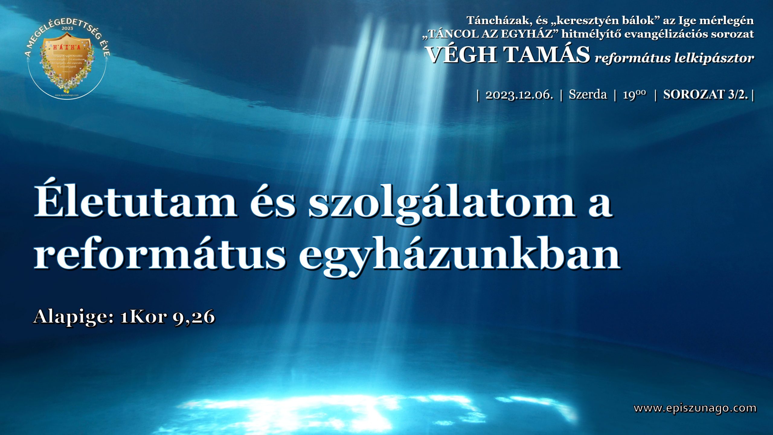 XIV. Hitmélyítő evangelizáció – 2023.12.06.