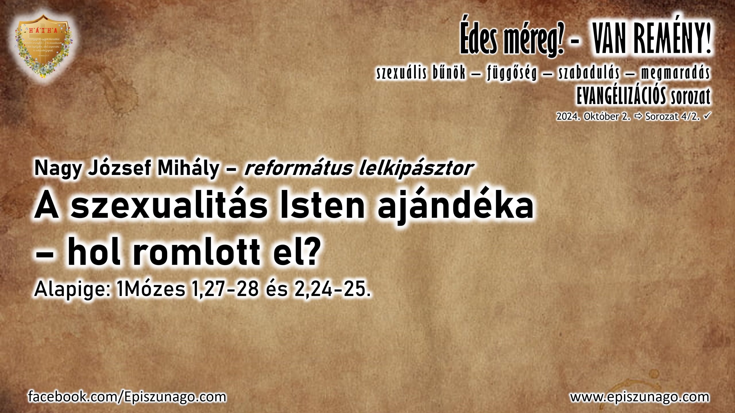 XV. Hitmélyítő evangelizáció – 2024.10.02.
